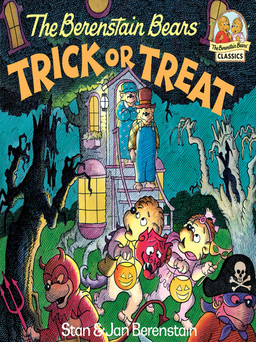 Title details for The Berenstain Bears Trick or Treat by Stan Berenstain - Wait list